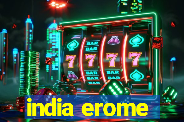 india erome